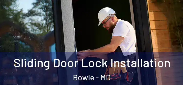  Sliding Door Lock Installation Bowie - MD